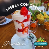 Fresas con crema en La Tequilera